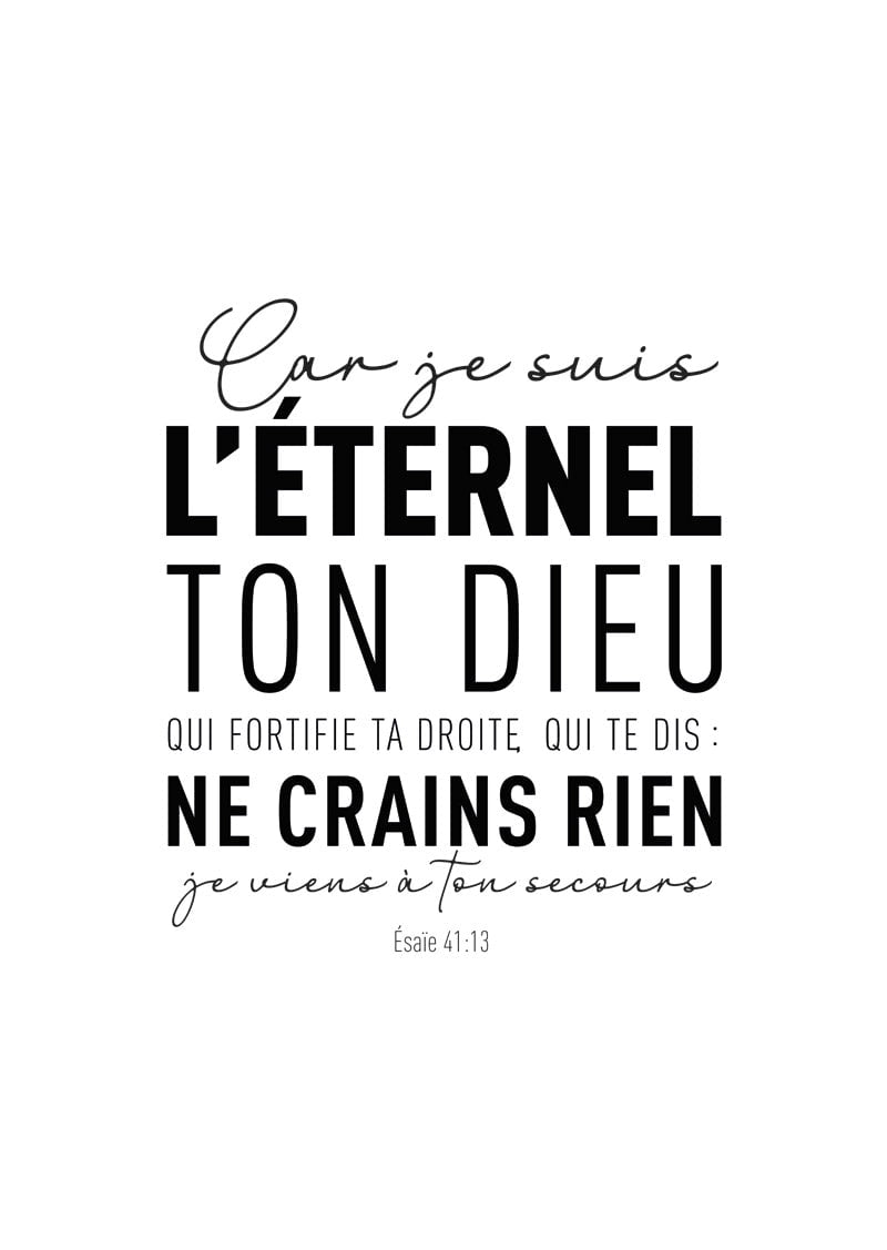 Affiche chrétienne du verset de la bible Esaïe 41:13 "car je suis l'eternel ton dieu"