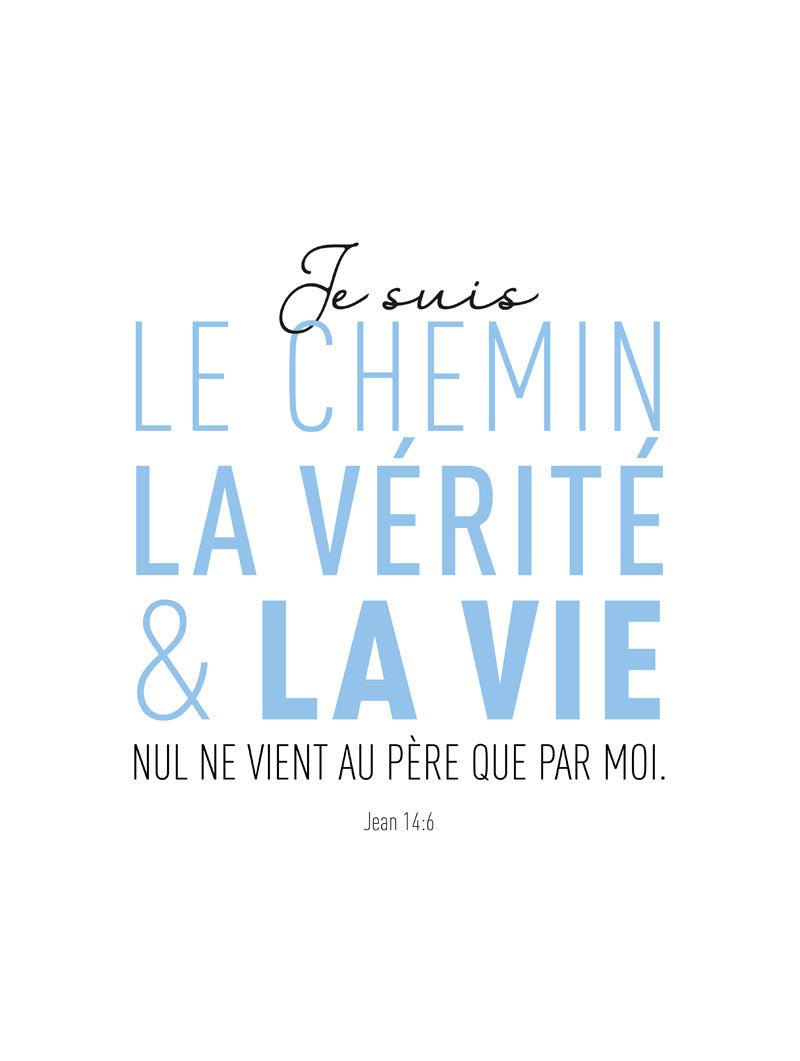 Version 30x40 cm de l'affiche bible jean 14:6 en coloris bleu pastel