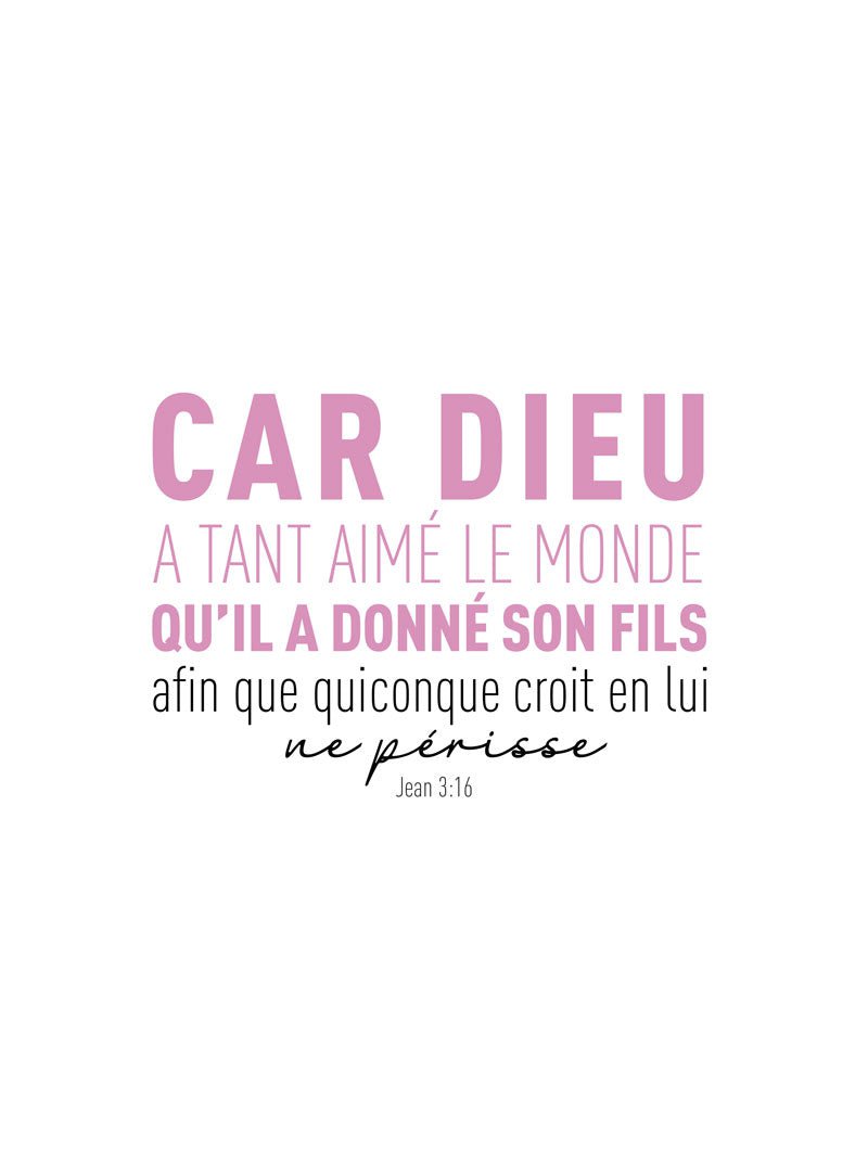 Poster chrétien "car dieu a tant aimé" rose et noir sur fond blanc en format 30x40cm