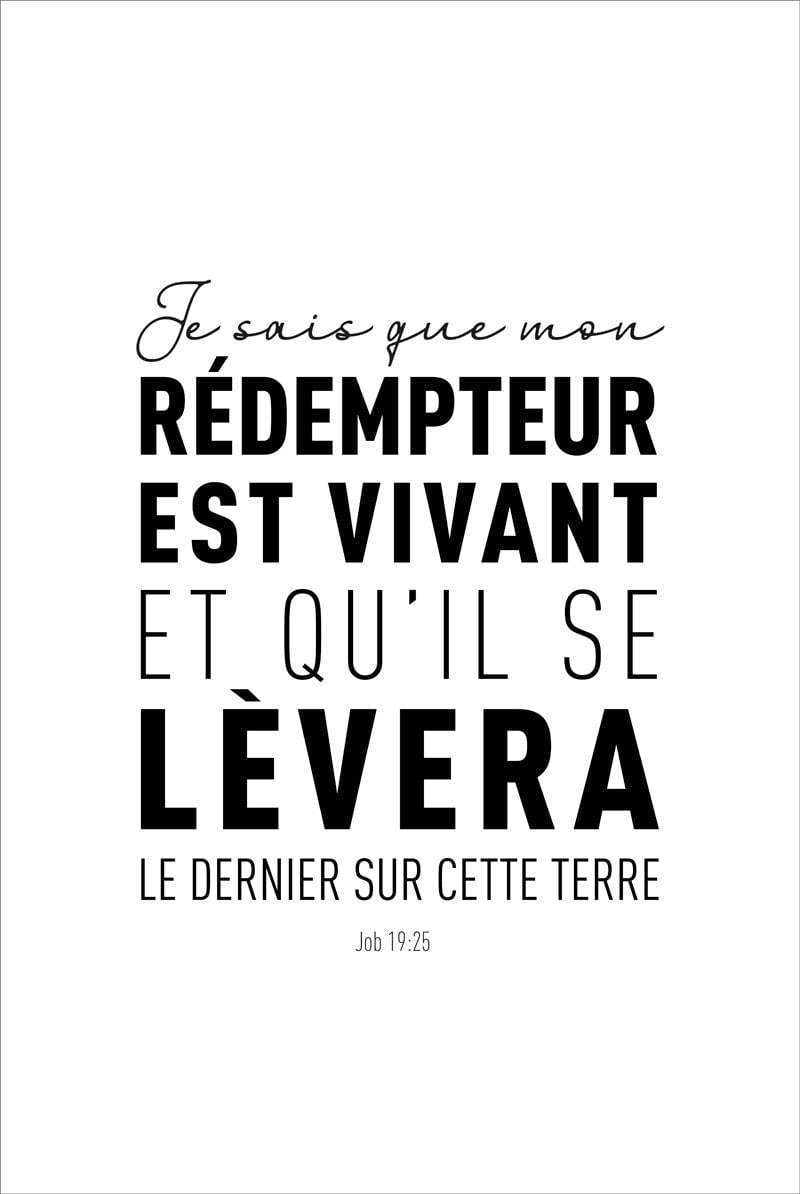 Affiche typographie bible du verset de job 19:25 en typo noire sur fond blanc en format 40x60cm