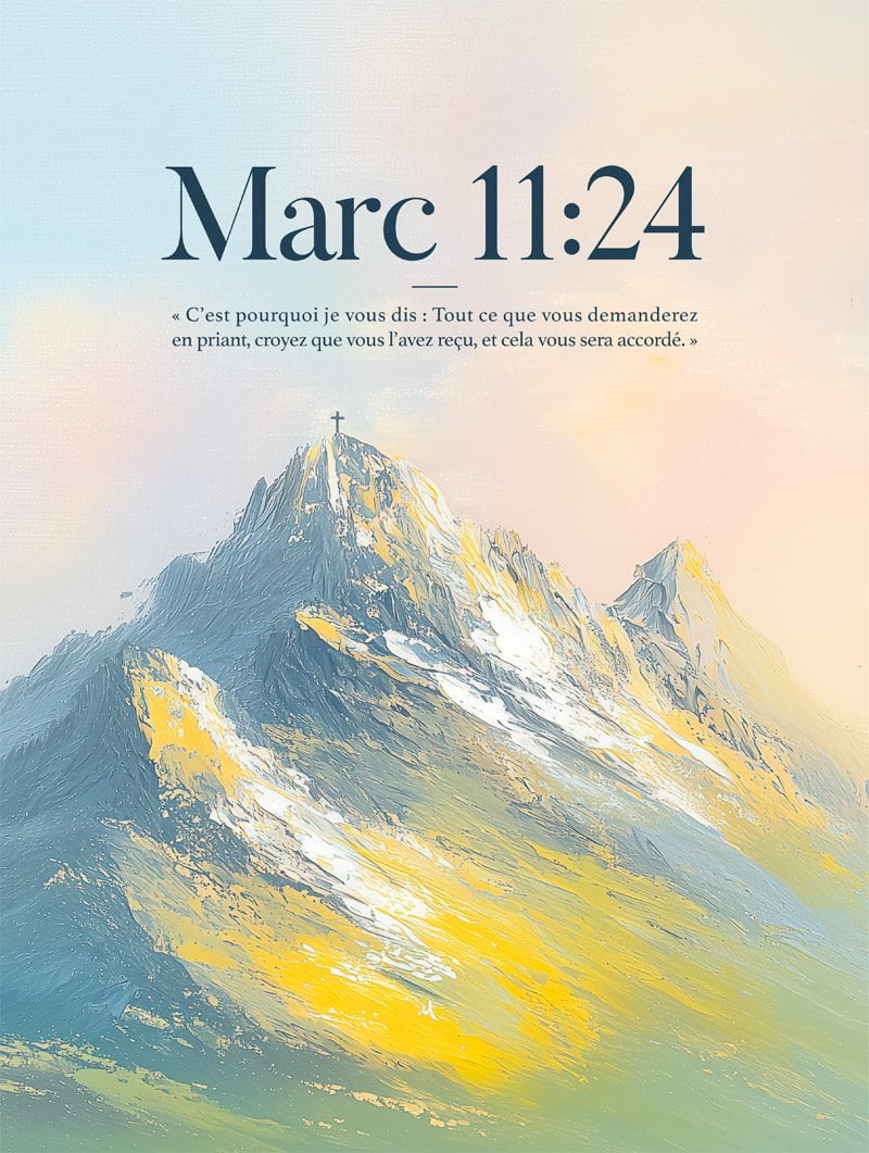 Affiche illustration verset de la bible marc 11:24 et montagne pastel en format 30x40cm