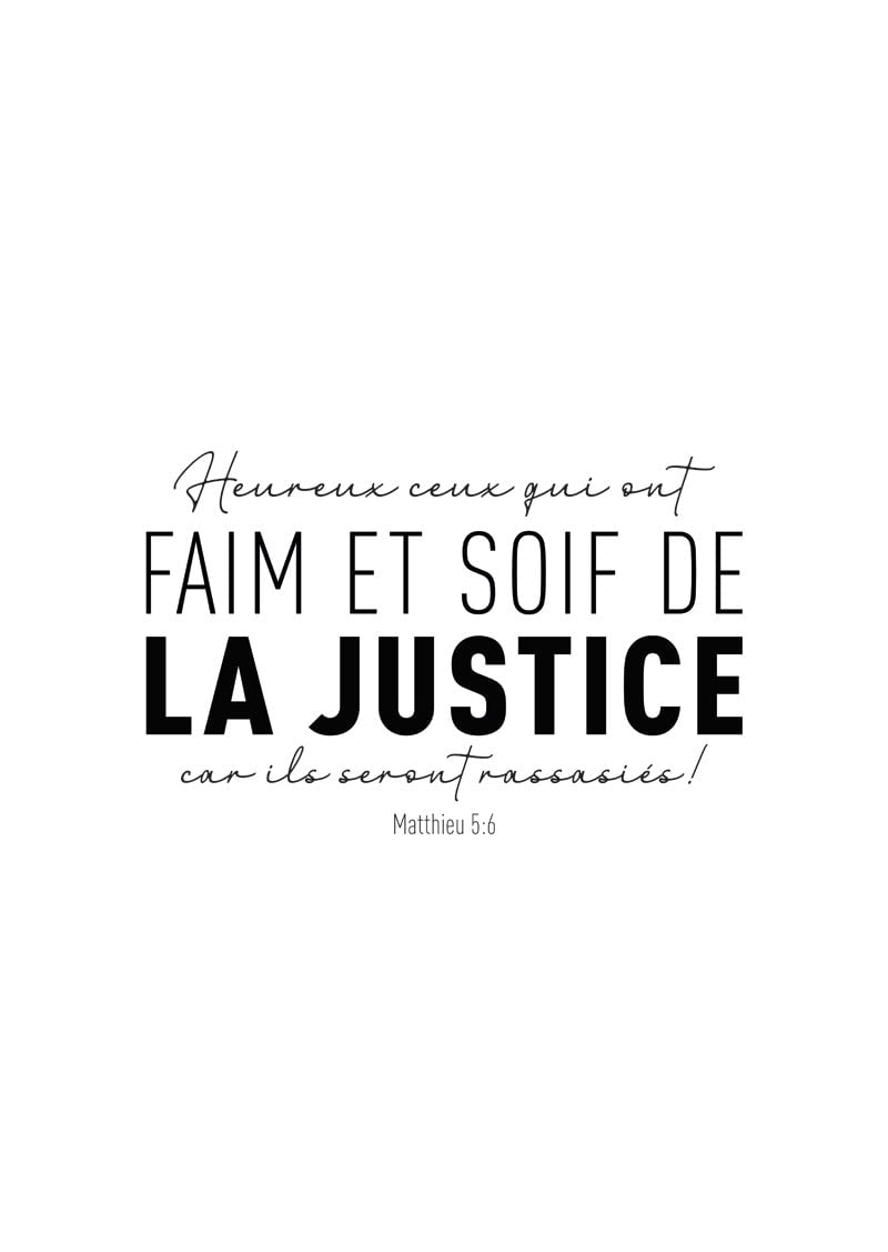 Affiche chrétienne du texte "heureux sont ceux qui ont faim et soif de justice" tirée de la bible