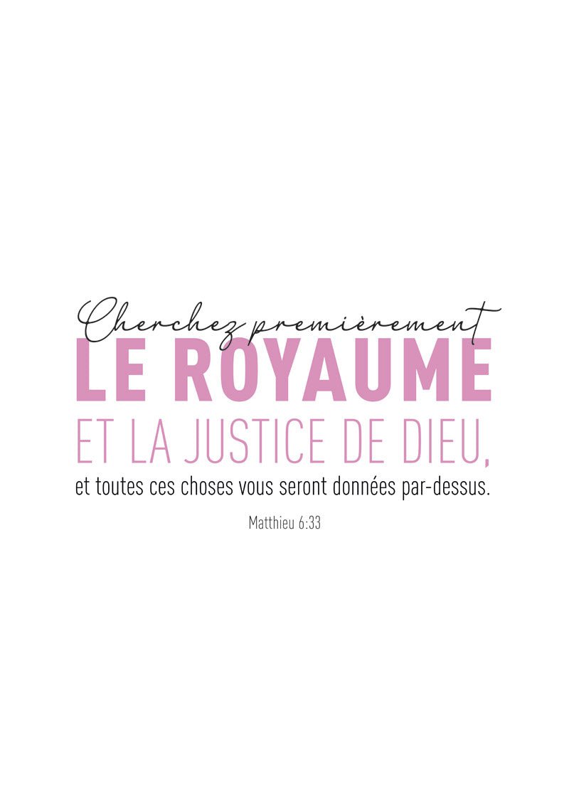 Poster chrétien du verset de la bible Matthieu 6:33 typo rose sur fond blanc