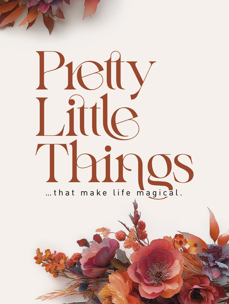 Format 30x40cm du poster citation "pretty little things" avec des fleurs