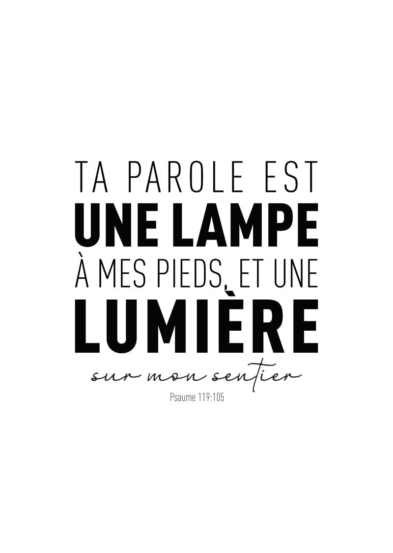 affiche chrétienne du verset de la bible psaume 119:105 "ta parole est une lampe à mes pieds"