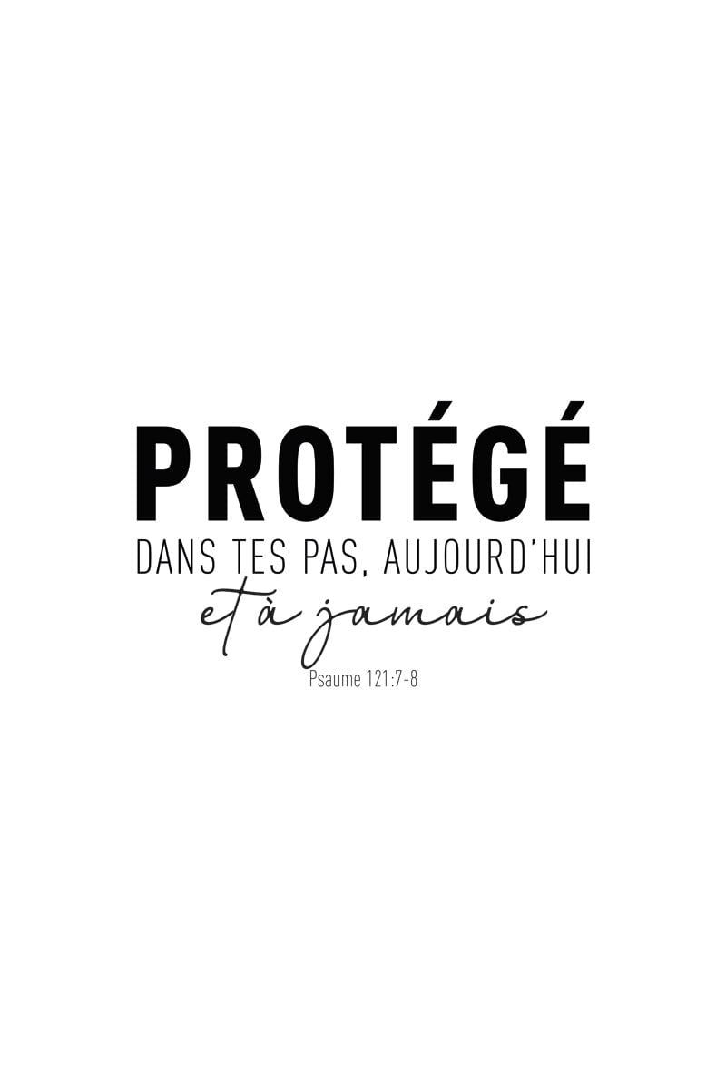 Poster typographie verset de la bible psaume "protégé dans tes pas" en taille 40x60cm