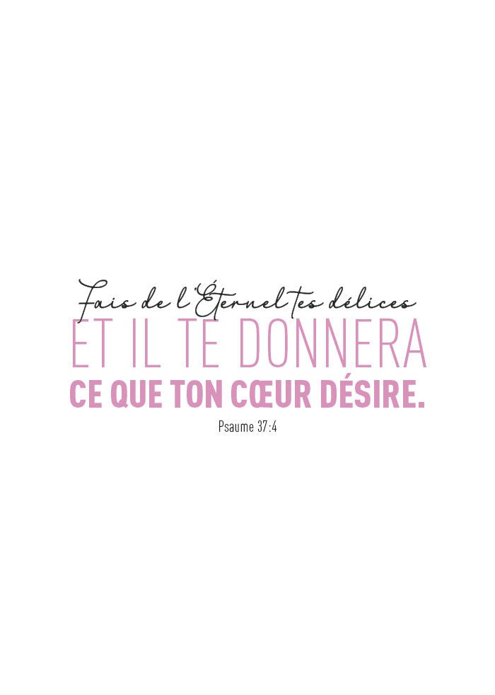 Poster religion psaume 37:4 typographie noir et rose sur fond blanc