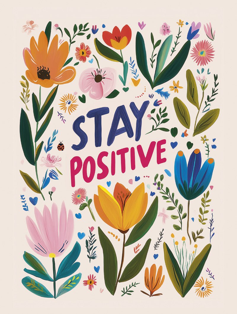 Stay Positive - Affiche Folk Art