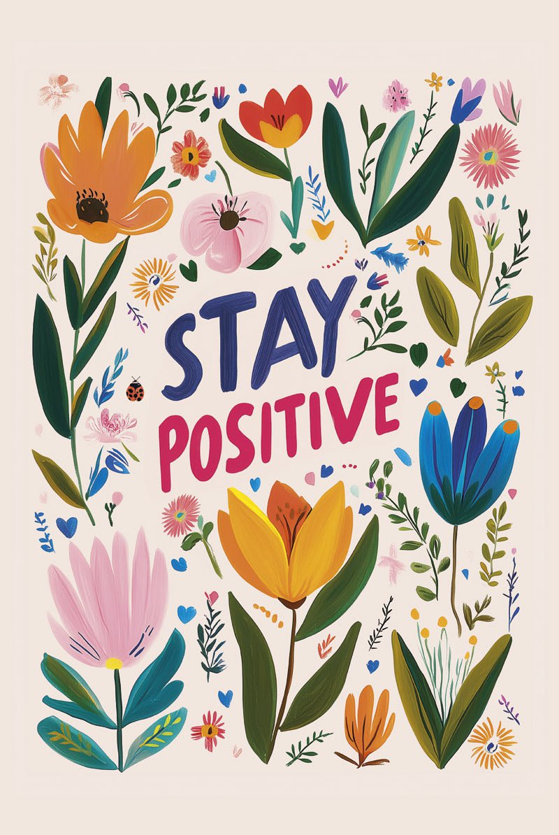 Stay Positive - Affiche Folk Art