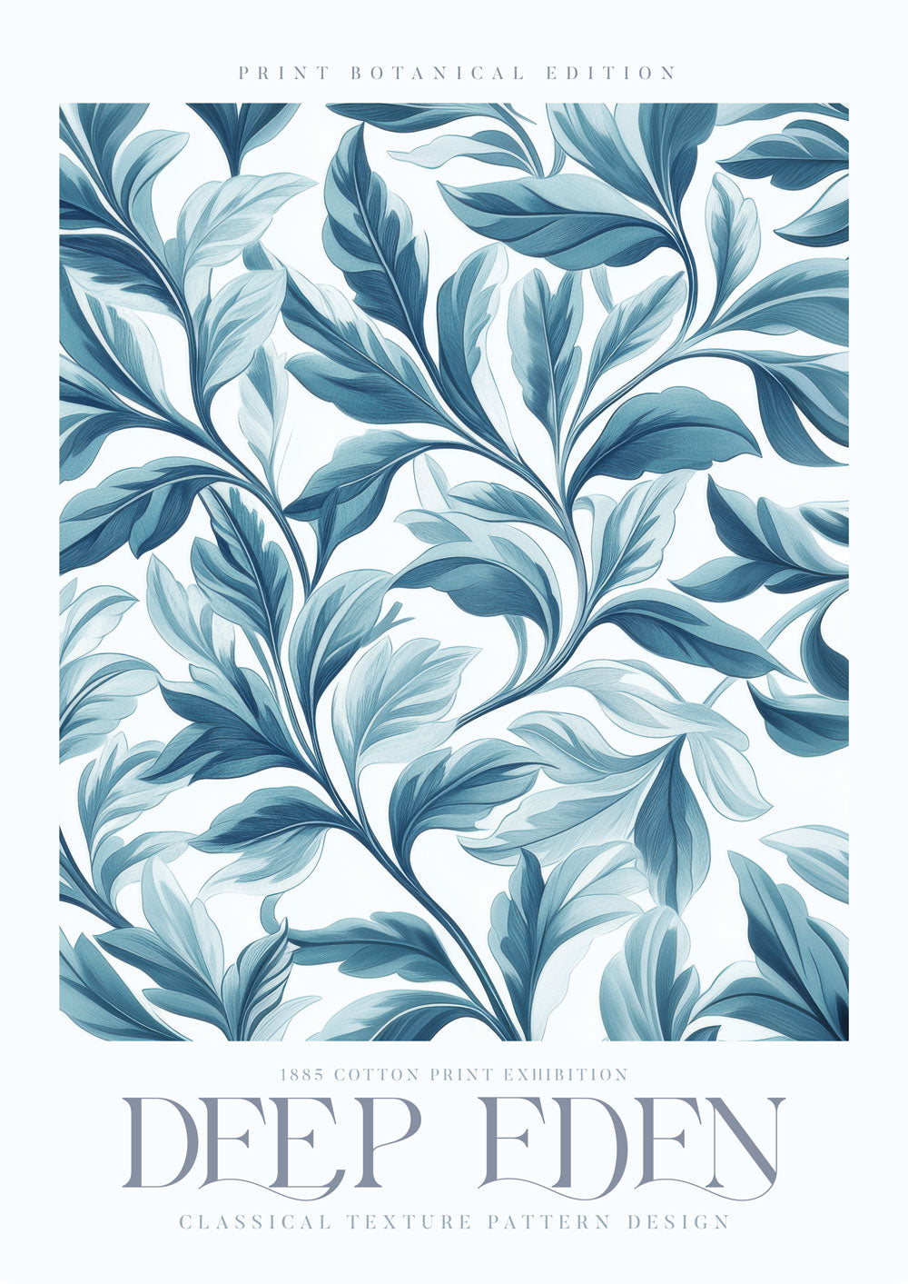 Une affiche murale style William Morris d'un feuillage turquoise sur un fond blanc avec le texte "Deep Eden".
