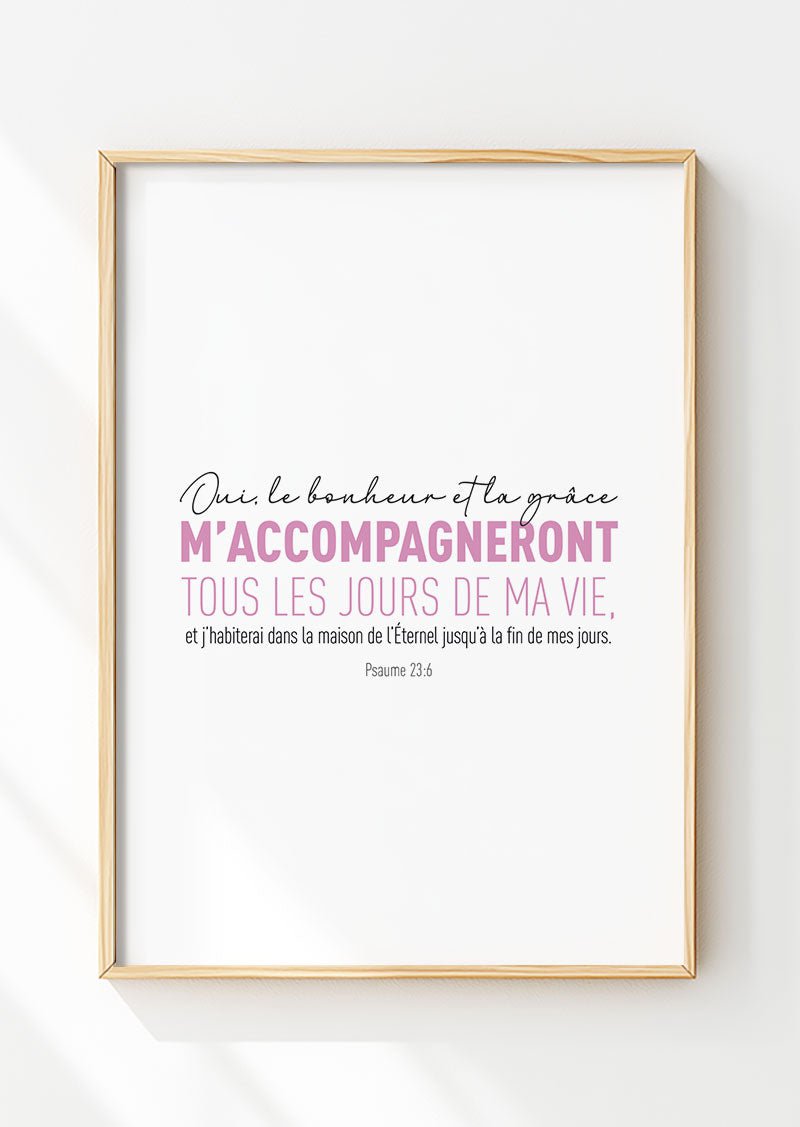 Affiche chrétienne du psaume 23:6 en typographie rose dans un cadre en bois
