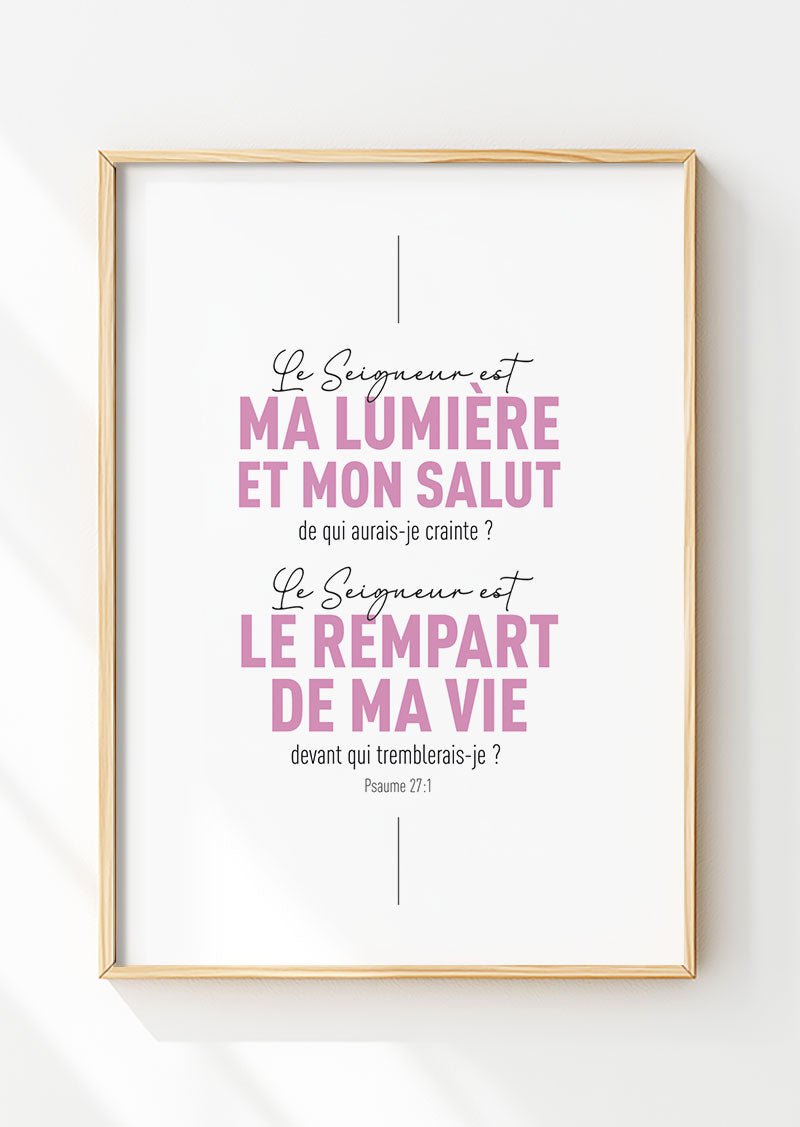 Affiche chrétienne du psaume 27:1 texte rose et noir dans un cadre en bois