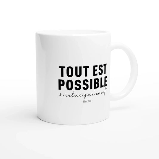 mug en céramique blanche avec le verset de la bible Marc 9:23 écrit en noir