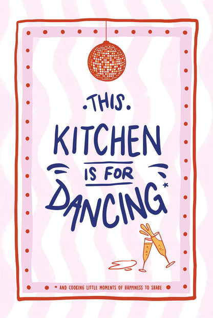 Affiche cuisine "this kitchen is for dancing" en typo bleu foncé sur fond rose, format 40x60cm