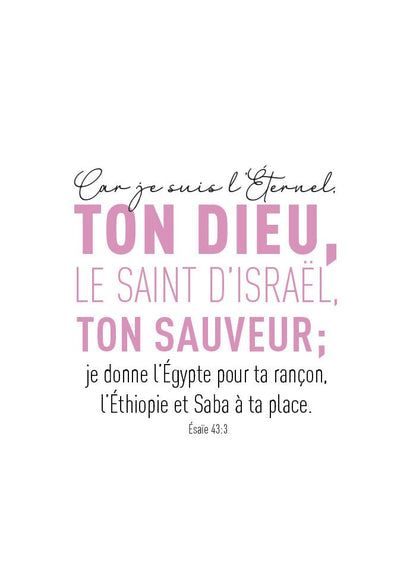 Poster citation verset biblique esaïe 43:3 texte version rose et noir sur fond blanc