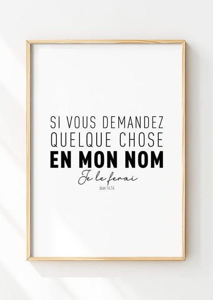 Affiche chrétienne du verset de la bible Jean 14:14 dans un cadre en bois