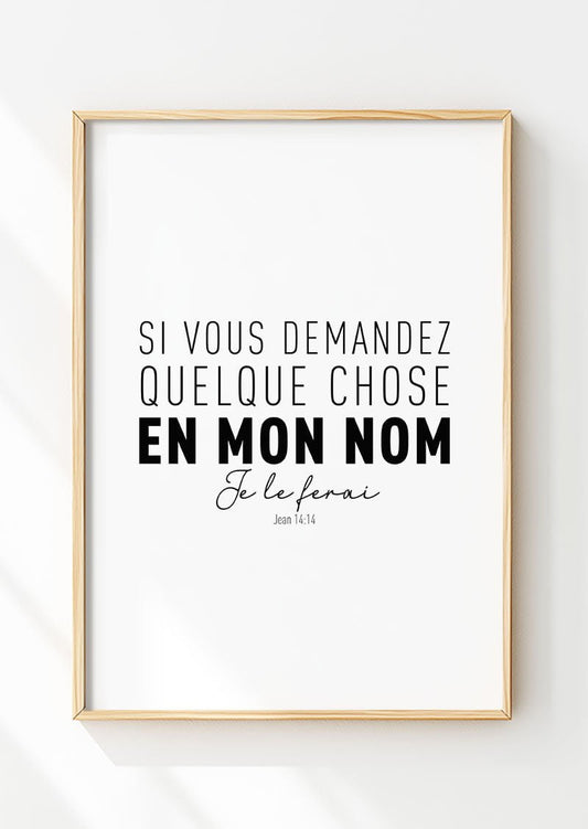 Affiche chrétienne du verset de la bible Jean 14:14 dans un cadre en bois