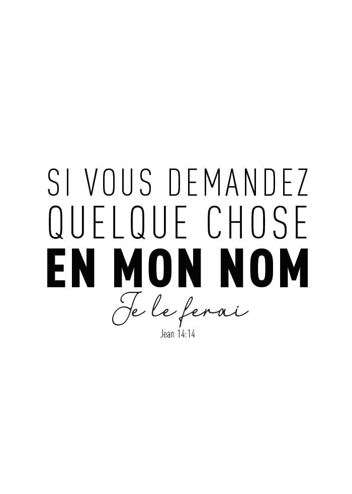Poster chrétien verset Jean 14:14 "si vous demandez en mon nom" texte noir sur blanc