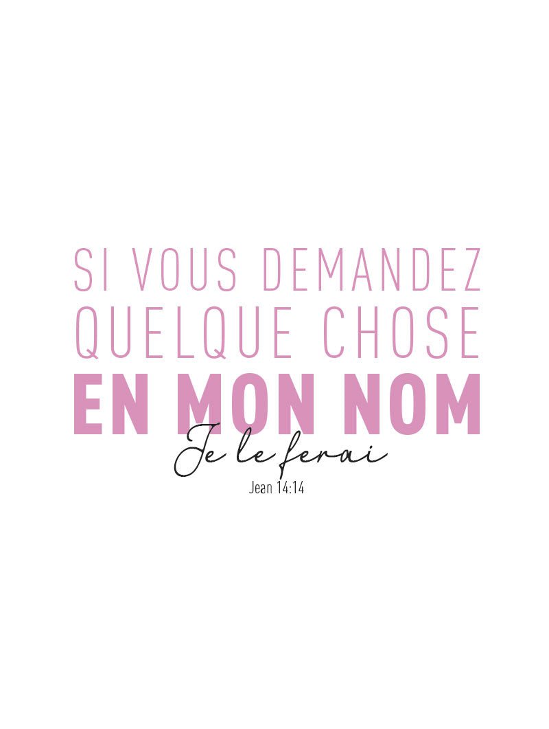 Affiche typographie verset de la bible "si vous demandez en mon nom" rose et noir format 30x40cm