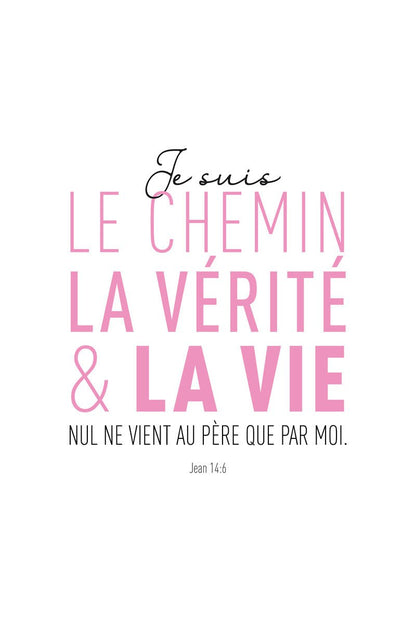 Poster chrétien parole de dieu "je suis le chemin, la vérité et la vie" rose et noir, format 40x60cm