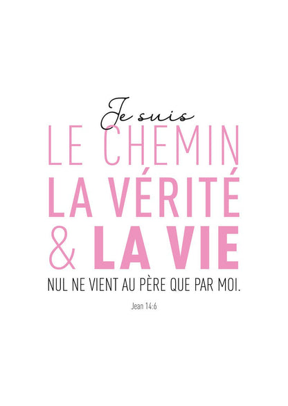 Poster chrétien du verset de la bible Jean 14:6 en texte rose pâle et noir