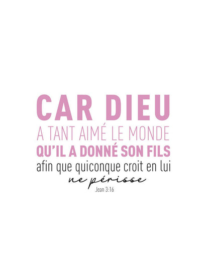 Poster chrétien "car dieu a tant aimé" rose et noir sur fond blanc en format 30x40cm