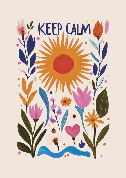 Affiche folk art "keep calm" montrant un soleil orange entourée de fleurs et feuilles colorées
