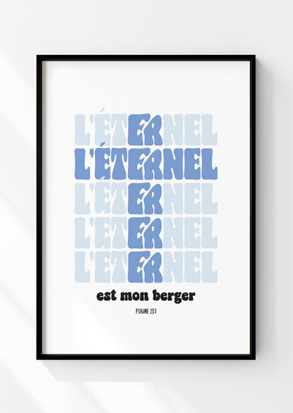 Affiche chrétienne "l'éternel est mon berger" en bleu, dans un cadre noir