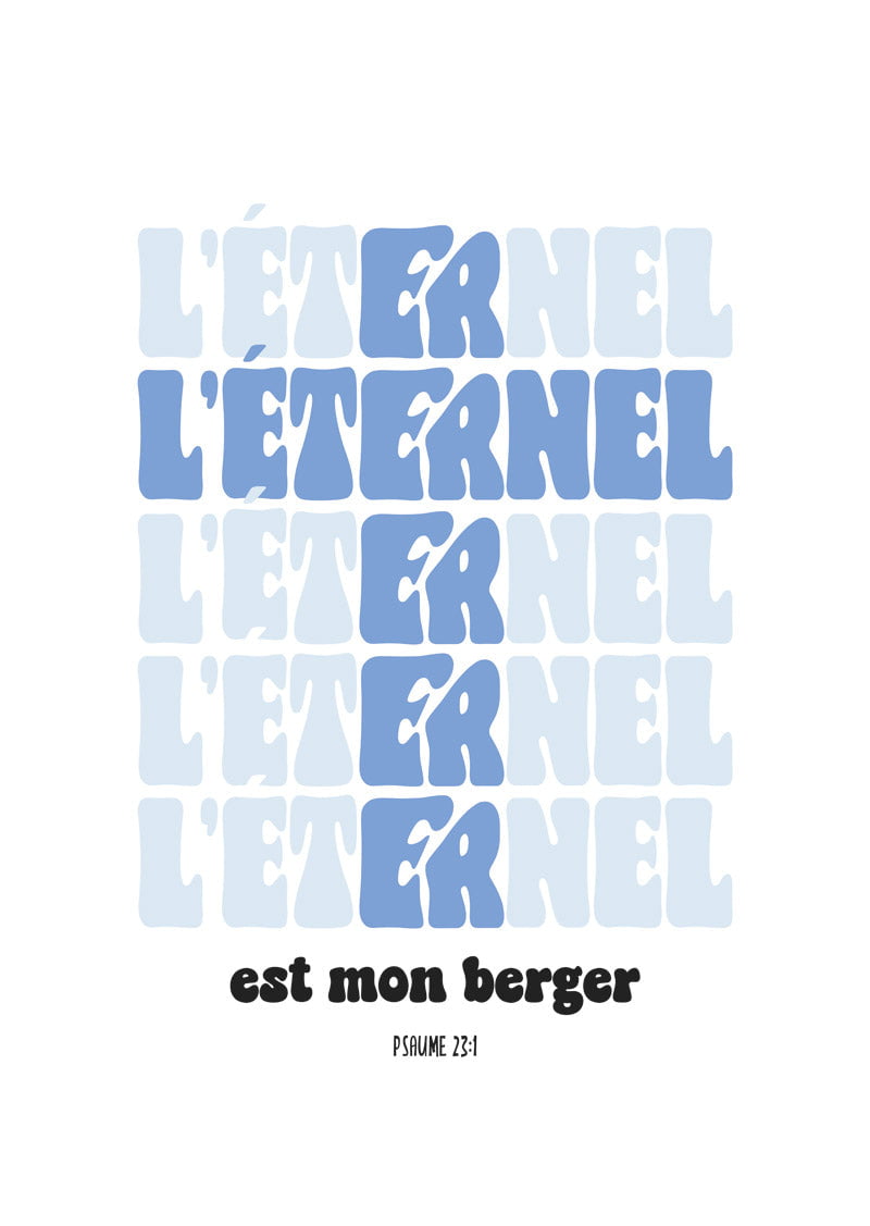 Affiche verset de la bible en couleur bleu du mot l'éternel répété, format une croix