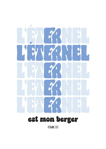 Affiche verset de la bible en couleur bleu du mot l'éternel répété, format une croix