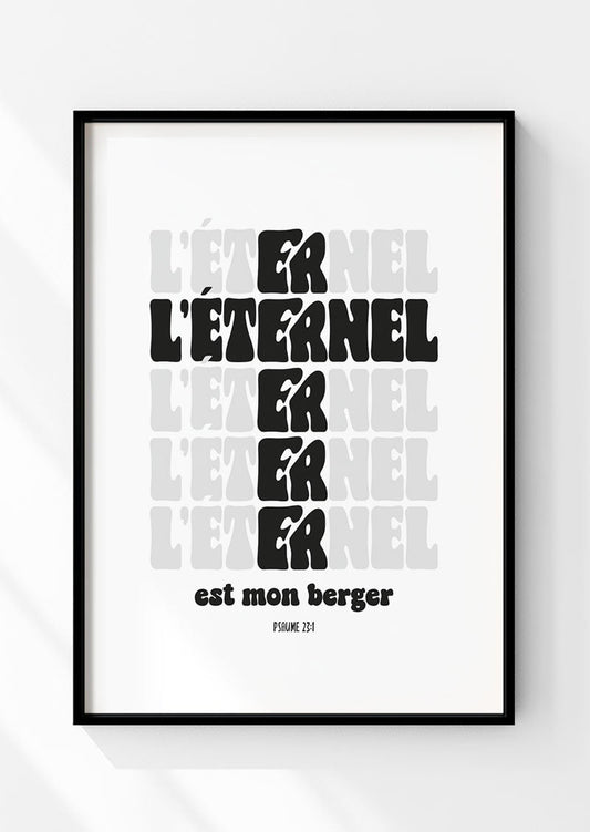 Affiche chrétienne du psaume 23:1 "l'éternel est mon berger" gris et noir dans un cadre