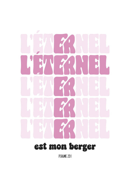 Affiche verset de la bible formant une croix avec la répétition du mot "l'éternel" en rose