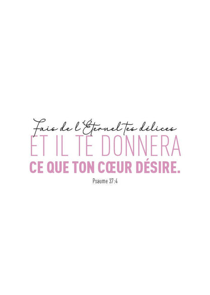 Poster religion psaume 37:4 typographie noir et rose sur fond blanc
