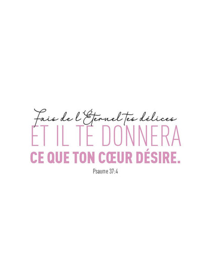 Poster religion psaume 37:4 typographie noir et rose en format 30x40cm