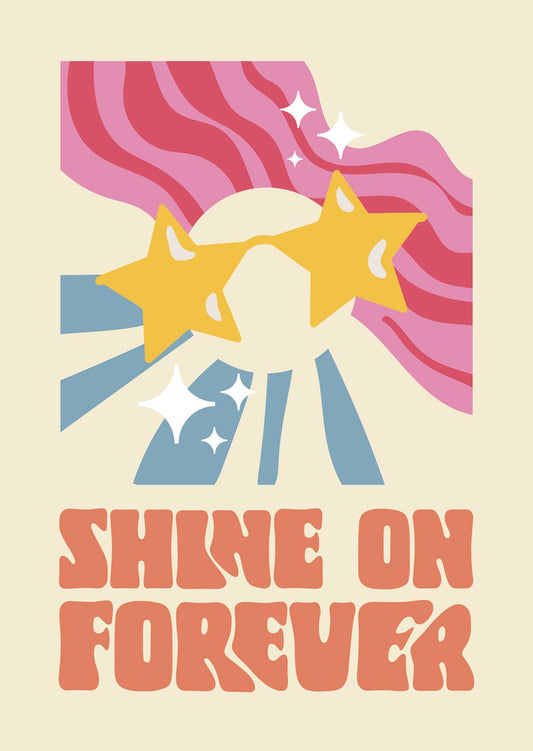 Affiche vintage pop soleil coloré avec une lunettes en forme d'étoiles, et texte "Shine on forever"
