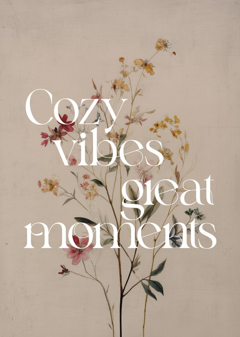 Affiche automne composition florale sur fond beige avec typographie "cozy vibes great moments"