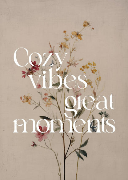 Affiche automne composition florale sur fond beige avec typographie "cozy vibes great moments"