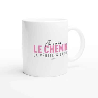 tasse en céramique blanche avec la typo noir et rose "je suis le chemin, la verité et la vie"