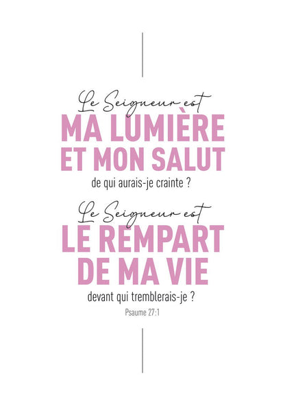 Affiche chrétienne du psaume 27:1 "ma lumière et mon salut" texte rose et noir