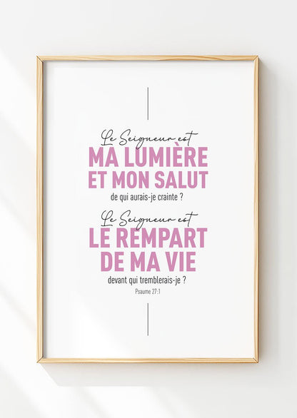 Affiche chrétienne du psaume 27:1 texte rose et noir dans un cadre en bois