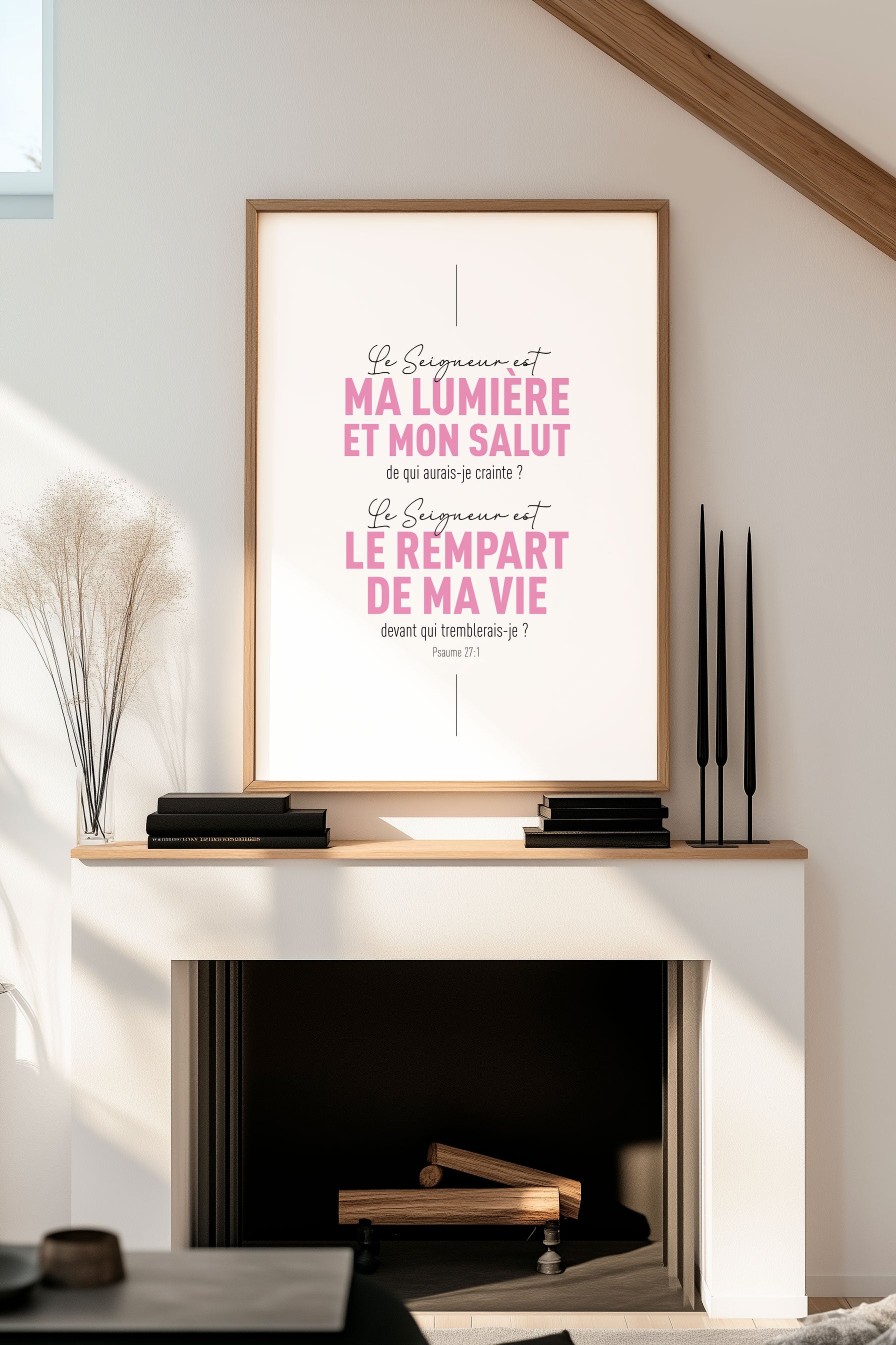 Affiche chrétienne du psaume 27:1  mis en situation au dessus d'une cheminée
