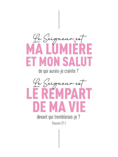 Affiche typographie du psaume 27:1 "ma lumière et mon salut" en format 30x40cm