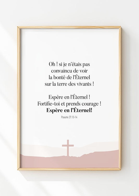 Affiche chrétienne du psaume 27:13-14 dans un cadre en bois