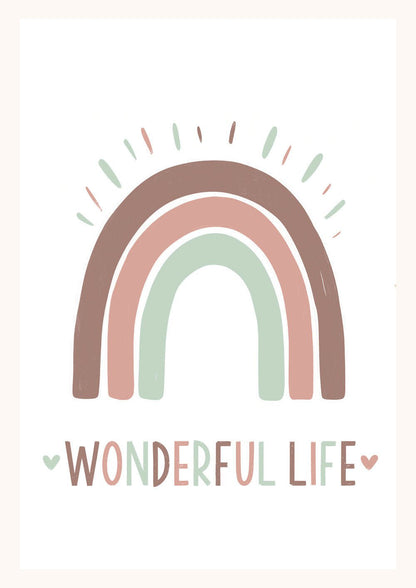 Affiche pour chambre bébé d'un arc-en-ciel aux couleurs beige pastels avec le texte "Wonderful life".
